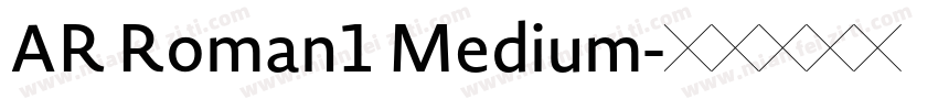 AR Roman1 Medium字体转换